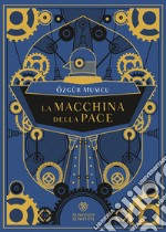 La macchina della pace libro