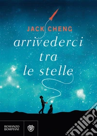 Arrivederci tra le stelle
