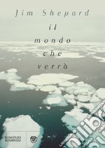 Il mondo che verrà libro