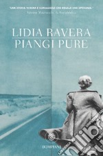 Piangi pure libro