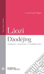 Daodejing. Testo cinese a fronte libro