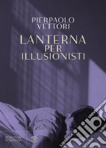 Lanterna per illusionisti libro