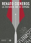 La distanza che ci separa libro