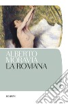 La romana libro di Moravia Alberto