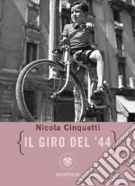 Il giro del '44 libro