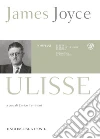 Ulisse. Testo inglese a fronte libro di Joyce James Terrinoni E. (cur.)