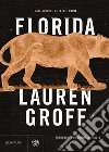 Florida libro di Groff Lauren