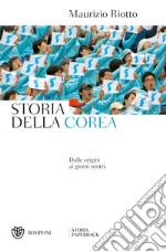 Storia della Corea. Dalle origini ai nostri giorni libro