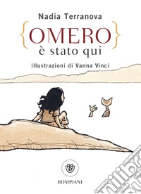 Omero è stato qui libro
