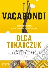 I vagabondi libro di Tokarczuk Olga