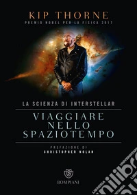 Viaggiare nello spaziotempo. La scienza di Interstellar