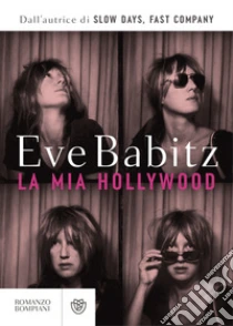 La mia Hollywood