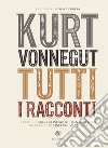 Tutti i racconti libro