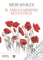 Il mio giardino selvatico libro