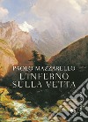 L'inferno sulla vetta libro