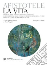 La vita. Testo greco a fronte libro