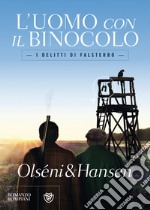 L'uomo con il binocolo. I delitti di Falsterbo libro