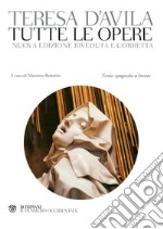 Tutte le opere. Testo spagnolo a fronte. Nuova ediz. libro