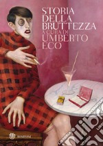 Storia della bruttezza libro