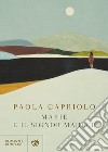 Marie e il signor Mahler libro di Capriolo Paola