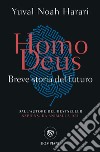 Homo deus. Breve storia del futuro libro di Harari Yuval Noah