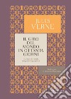 Il giro del mondo in ottanta giorni libro di Verne Jules