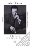 Riflessioni sulla pena di morte libro di Camus Albert