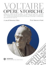 Opere storiche. Testo francese a fronte libro