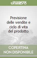 Previsione delle vendite e ciclo di vita del prodotto libro