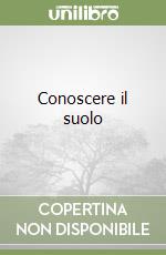 Conoscere il suolo libro