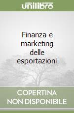 Finanza e marketing delle esportazioni libro