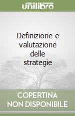 Definizione e valutazione delle strategie libro