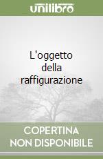 L'oggetto della raffigurazione