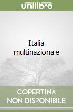 Italia multinazionale libro