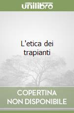 L'etica dei trapianti