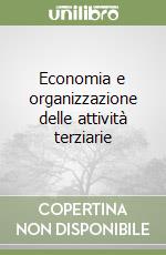 Economia e organizzazione delle attività terziarie