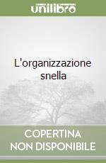 L'organizzazione snella libro