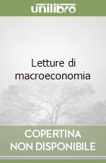 Letture di macroeconomia libro