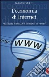 L'economia di Internet. Analisi delle imprese, delle istituzioni e dei mercati libro