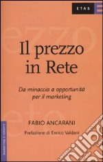 Il prezzo in rete. Da minaccia a opportunità per il marketing libro