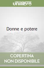 Donne e potere libro