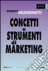 Concetti e strumenti di marketing libro