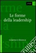 Le forme della leadership libro