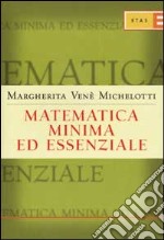 Matematica minima ed essenziale