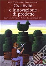 Creatività e innovazione di prodotto libro