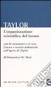 L'organizzazione scientifica del lavoro libro