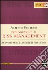 Introduzione al risk management. Un approccio integrato alla gestione dei rischi aziendali libro