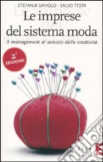 Le imprese del sistema moda. Il management al servizio della creatività