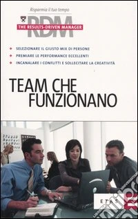 Team che funzionano libro