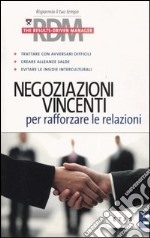 Negoziazioni vincenti per rafforzare le relazioni libro